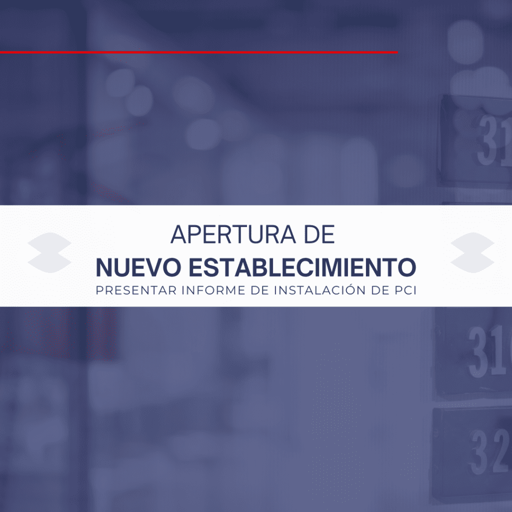 informe de pci para apertura de nuevo establecimiento