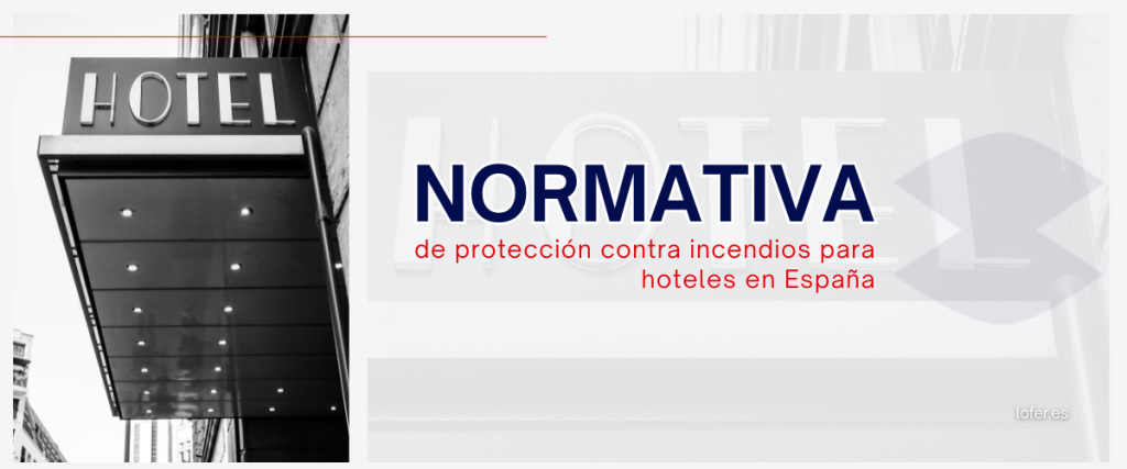 normativa de protección contra incendios en España