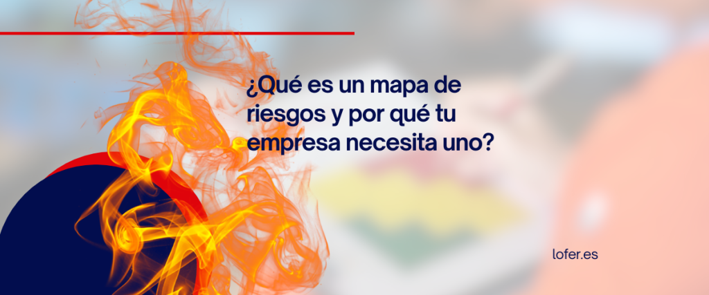 ¿qué es un mapa de riesgos y porqué tu empresa necesita uno? banner del blog