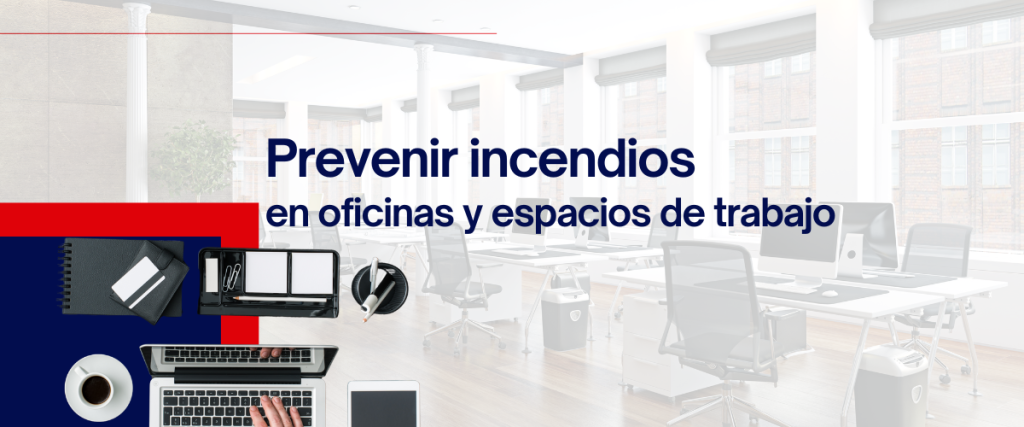 Banner Blog Prevención de incendios en oficinas